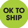 Tape Logic 2" Circle "OK To Ship" Label, Fluorescent Green, 500/Roll